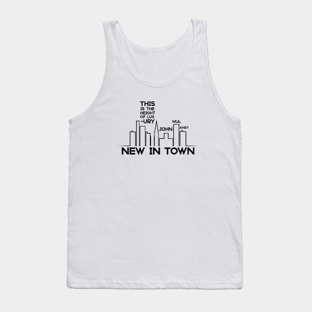 New In Town (Black Logo) Tank Top by usernate